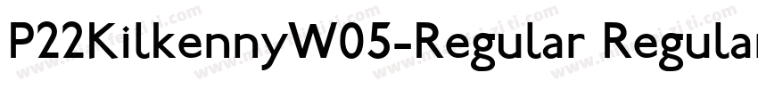 P22KilkennyW05-Regular Regular字体转换